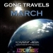 Gong Travels - MARCH