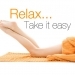 Relax... Take It Easy Relax... Take It Easy