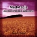 Medytacja Zaczarowanego Wieczoru