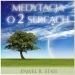 Medytacja o 2 Sercach