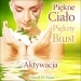 Pi�kne Cia�o, Pi�kny Biust (Aktywacja)