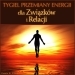 Tygiel Przemiany Energii dla Zwi�zk�w i Relac
