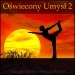 Oświecony Umysł 2 Oświecony Umysł 2