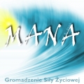 MANA - gromadzenie siy yciowej