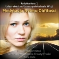 Antykariera: 1 (Medytacja 1 Czakry) - Medytacja Rytmu Obfito�ci