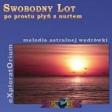 Swobodny Lot (melodia astralnej wdrwki)