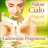 Pikne Ciao, Pikny Biust (adowanie Pragnienia)