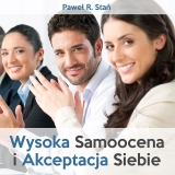Wysoka Samoocena i Akceptacja Siebie