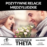 Pozytywne Relacje Midzyludzkie - WIZUALIZACJE THETA