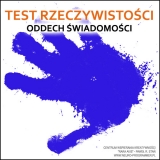 Test rzeczywistoci, Oddech wiadomoci (wiadomo poza ciaem)