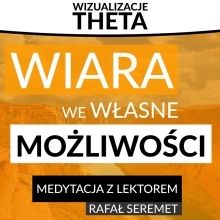 Wiara we wasne moliwoci - WIZUALIZACJE THETA