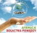 Afirmacje Bogactwa Pieni�dzy