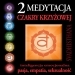 Medytacja Czakry Krzy�owej – Czakra Krzy�owa, Czakra Sakralna, Svadhisthana