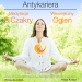 Antykariera: 3 (Medytacja 3 Czakry) - Wewn�trzny Ogie�: wersja dla kobiet