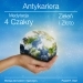 Antykariera: 4 (Medytacja 4 Czakry) - Ziele� i Z�oto