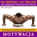 Motywacja do �wicze� (medytacja prowadzona dla m�czyzn)