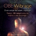 OBE Wibracje (dwie wersje z lektorem dla kobiet i m�czyzn)