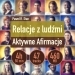 Relacje z lud�mi - Aktywne Afirmacje (Mega Paczka)
