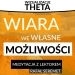 Wiara we w�asne mo�liwo�ci - WIZUALIZACJE THETA