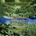 Birds & Streams 2 - Mountain Stream