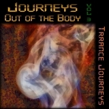 Journeys Out Of The Body, vol. 3 - Trance Journeys