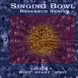 Singing Bowl Research Series, Stage 5: Mind - Heart - Body (by J.K.Chris)