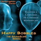 Soundscape 08 - Language of Luminous Butterflies